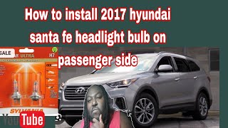 The #1 Secret to EASY 2017 Hyundai Santa Fe Headlight Bulb Installation on Passenger Side