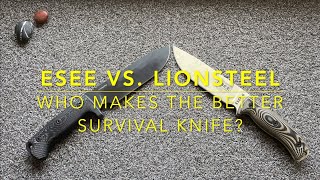 Esee vs. Lionsteel:  Who makes the better survival knife?