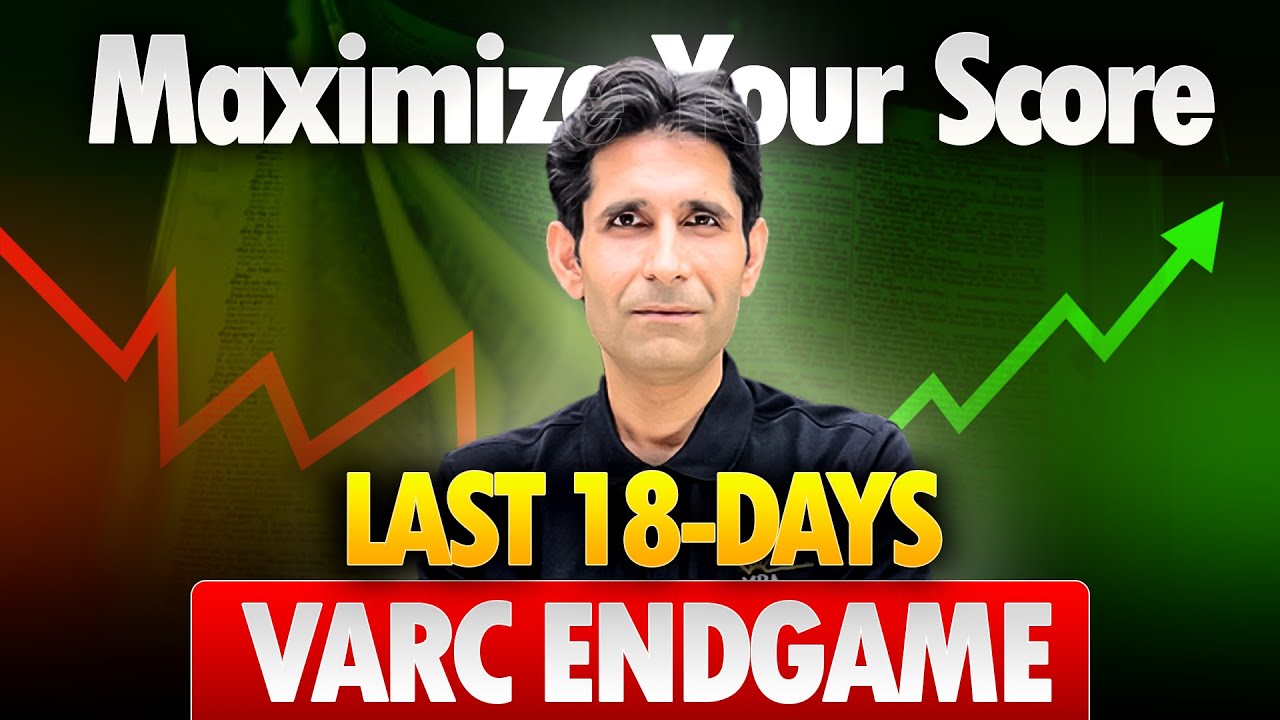 CAT 2025 | Last 18 Days VARC Strategy (ENDGAME) Himanshu Sir MBA ...