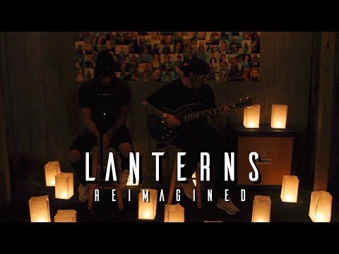 Lanterns (Reimagined)