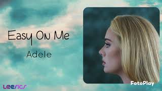 Easy On Me - Adele