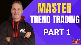 Mastering The Art Of Mechanical Trend Trading - PART 1