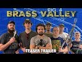 Welcome to Brass Valley