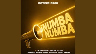 iNumba Numba (feat. Nceba daVoca, Fistow Ftears, Deejay Skyfire, Dp crxzyboy Rsa & MaaH_BeeFiieY)