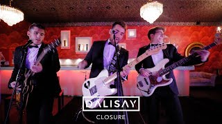 Video thumbnail of "Dalisay - Closure (Official Music Video)"
