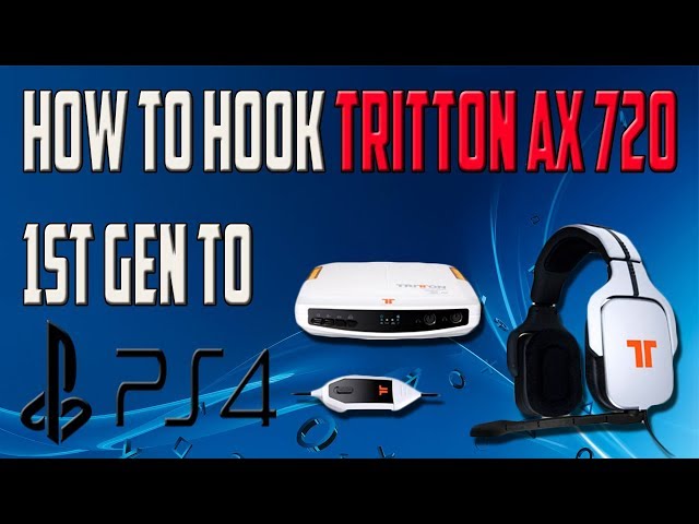 How to Setup Tritton AX 720 w PS4