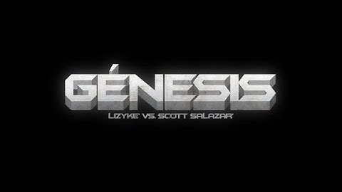 GÉNESIS - Lizyke Vs. Scott Salazar