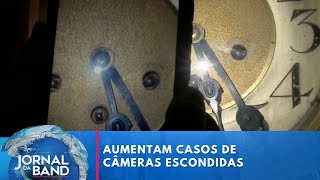 Casos de câmeras escondidas em imóveis alugados aumentam | Jornal da Band