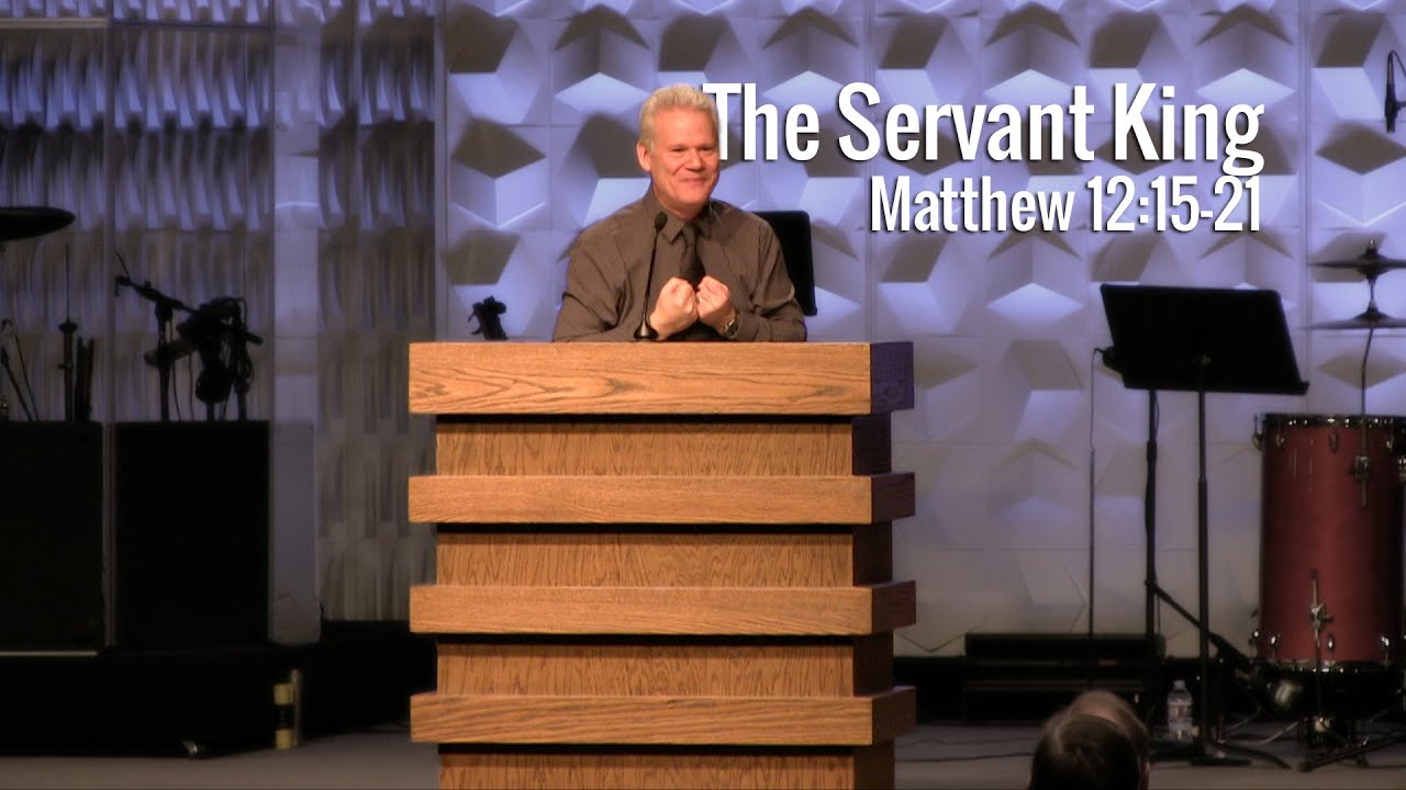 Matthew 12:15-21, The Servant King
