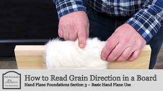 How to Read the Grain Direction in a Board | Hand Plane Foundations by Bob Rozaieski Fine Woodworking 6,638 views 2 years ago 7 minutes, 25 seconds