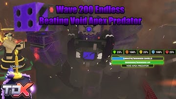 Beating Wave 200 & Destroying Void Apex Predator! | Roblox Tower Defense X
