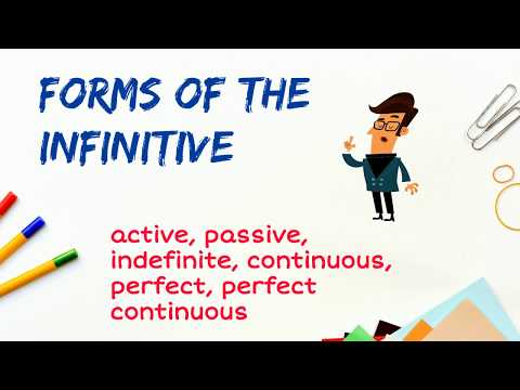 All Forms of the English Infinitive Explained in 6 Minutes