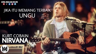 Kurt Cobain Ungu Jika Itu Memang Terbaik Nirvana