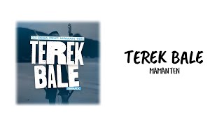 Terek Bale  Maman Ten  Lirik  eh Sorry Nyada Mdanan