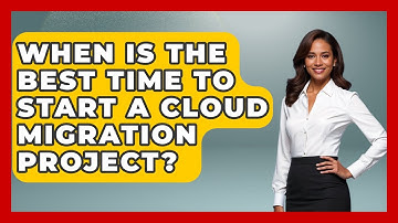 When Is the Best Time to Start a Cloud Migration Project? | Cloud Stack Studio News