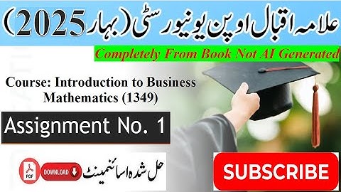 AIOU Code 1349 Solved Assignment No.1 Spring 2025 | Subject: Introduction To Business Mathematics ||