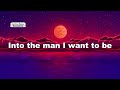 Chris Young - The Man I Want To Be (Lyrics)