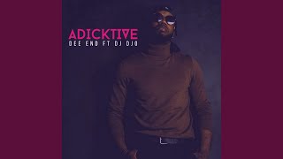 Adicktive (feat. Dj Djo)