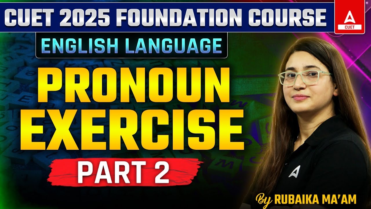 PRONOUN Exercise for CUET 2025 English | Part 2 | By Rubaika Ma'am ...