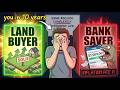 Your Life if You Buy Land VS Keep All Your Wealth in a Bank Account