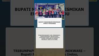 BUPATI MANOKWARI RESMIKAN EMPAT POSYANDU