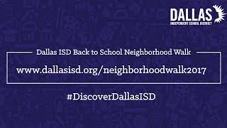Dallas ISD Back to School Neighborhood Walk orientation video