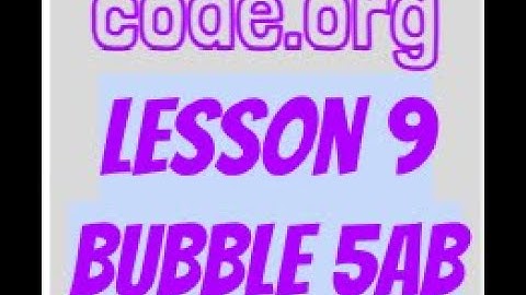 code org Lesson 9 Bubble 5