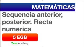 Matemáticas - Secuencia Anterior, Posterior. Recta Numérica (5 EGB)
