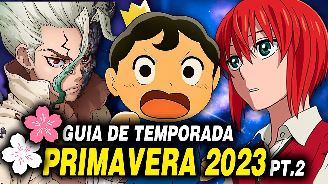 GUIA DE TEMPORADA DE ABRIL 2023 (PRIMAVERA) - Anime United