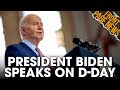 President Biden Delivers D-Day Speech In Normandy, France + More