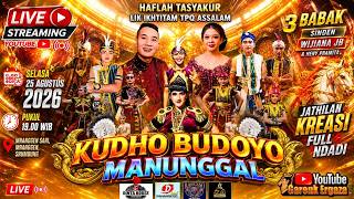 🔴 LIVE JATHILAN KUDHO BUDOYO MANUNGGAL DI MRANGGENSARI || DANANG PRO