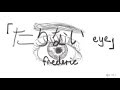 frederic - 「たりないeye」 (&#39;Tarinai Eye&#39;) ~ E D I T