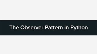 Tutorial: The Observer Pattern in Python screenshot 3