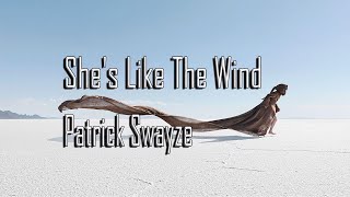 She's Like The Wind - Patrick Swayze