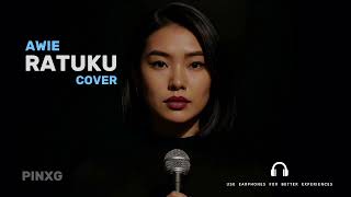 Download Lagu Ratuku – Awie | Psychedelic Dreamy Ballad Cover | PINXG MP3
