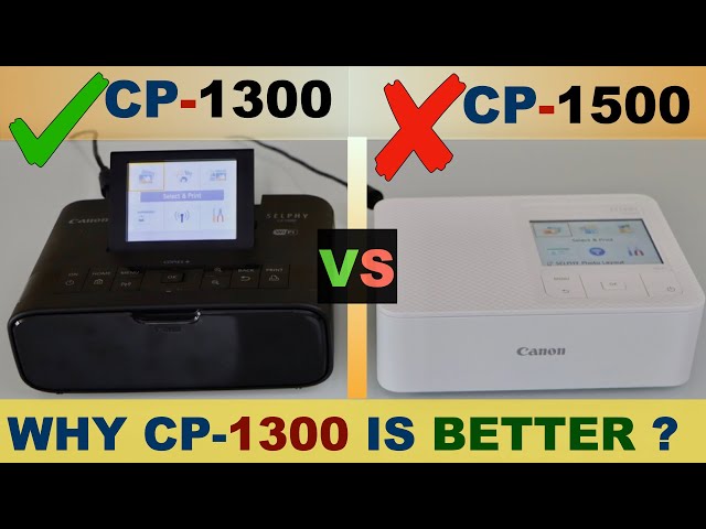 Canon SELPHY CP1300 vs CP1500: Which Photo Printer is Better