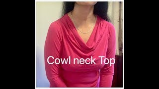 How to cut Cowl neck top pattern.