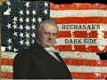 James Buchanan: Dark Side