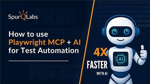 How to use Playwright MCP + AI for Test Automation