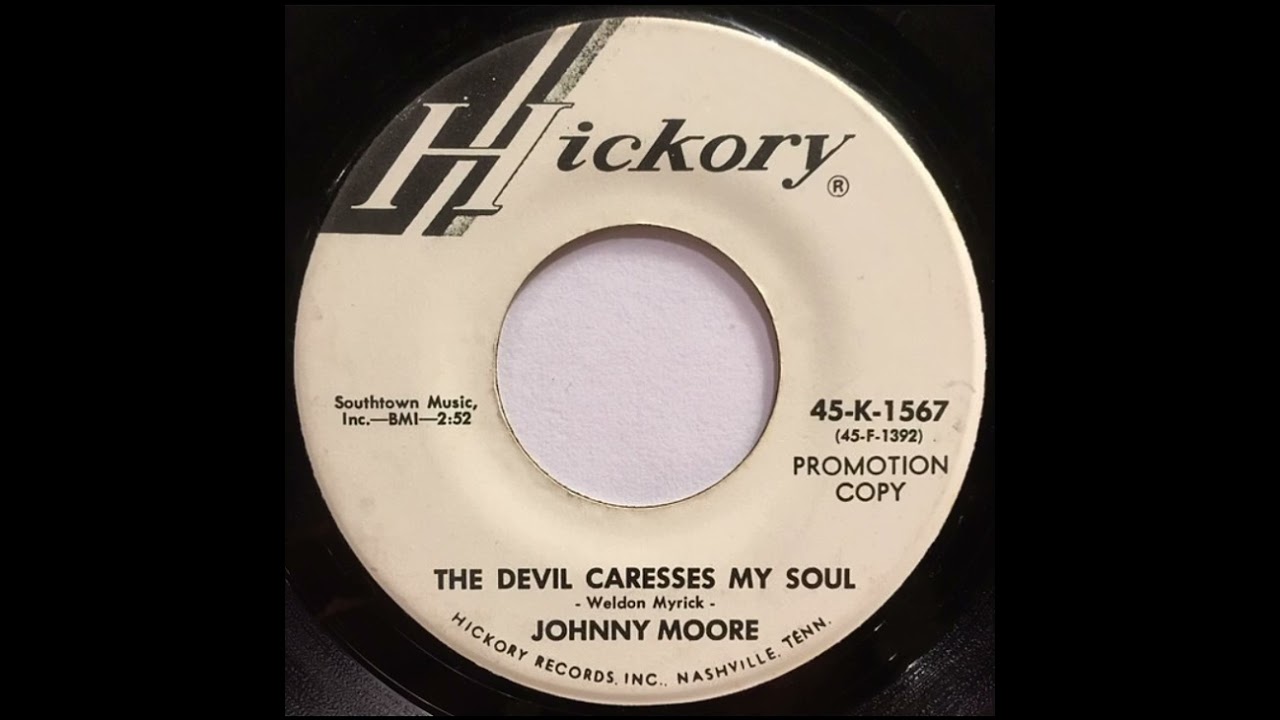 Johnny Moore - The Devil Caresses My Soul