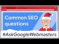 Common SEO Questions - Holiday Special