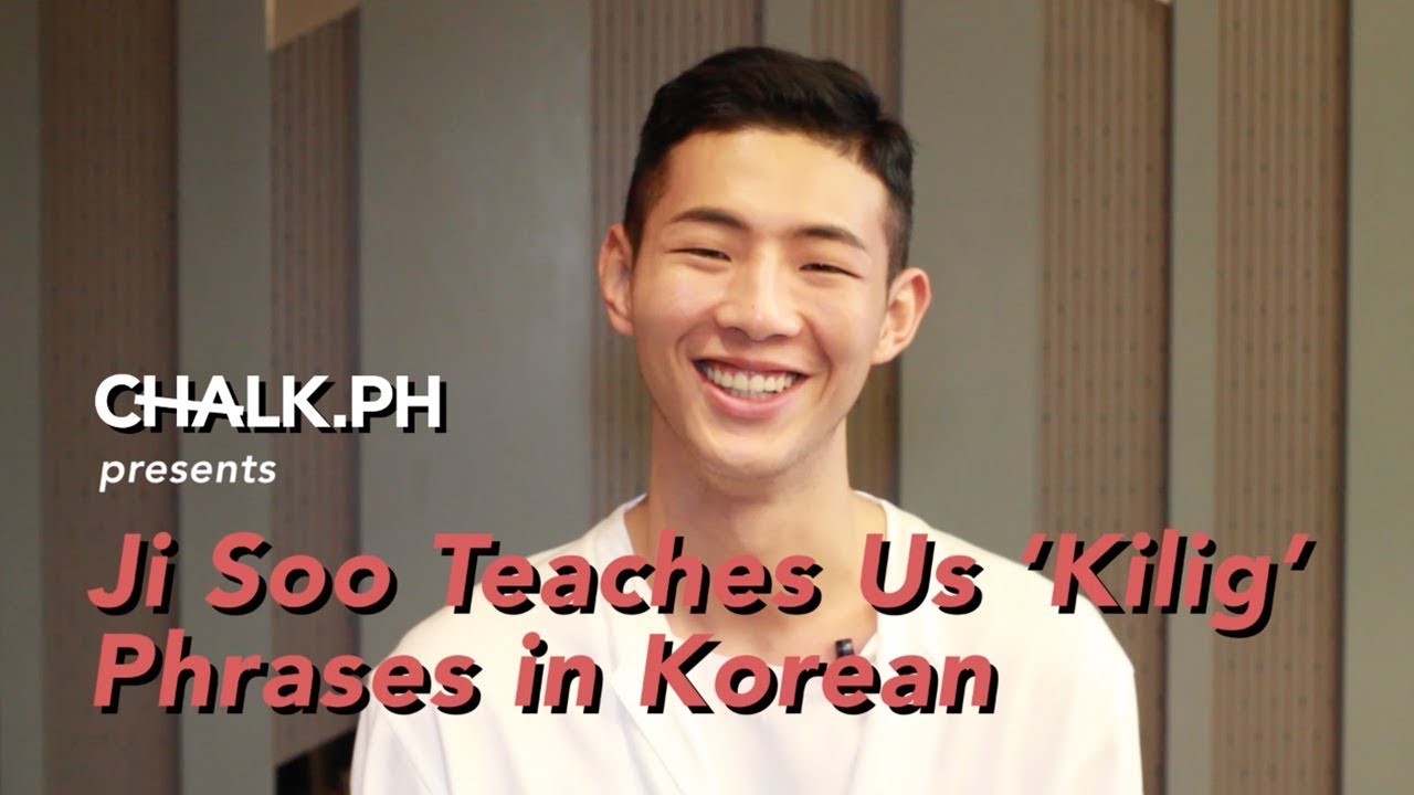 Chalk.ph Presents: Ji Soo Teaches Us 'Kilig' Phrases In Korean