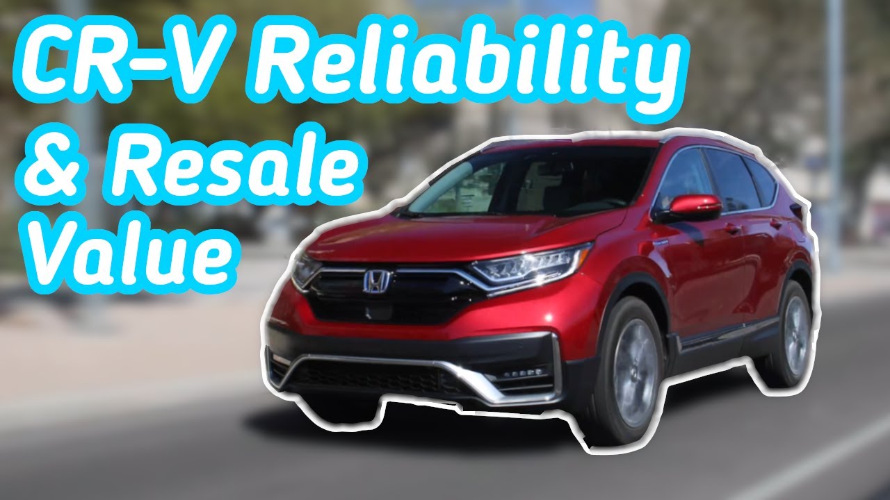 2021 Honda CR-V | Reliability & Resale Value | CRV VS RAV4 | CR-V