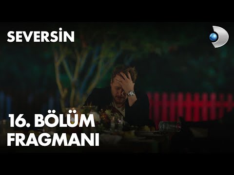 Seversin 16. Bölüm Fragmanı