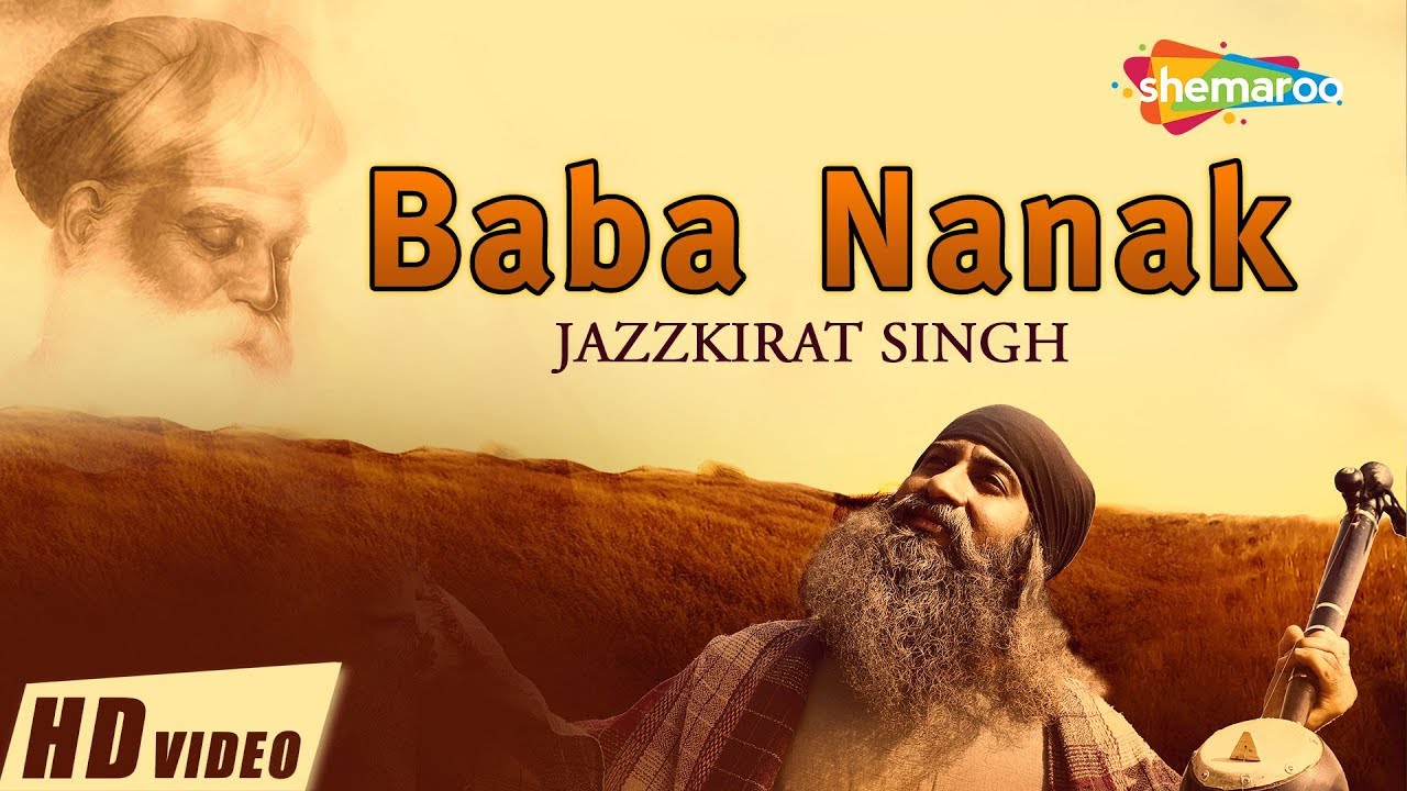 Baba Nanak  Jazzkirat Singh  Devotional Song 2018  Shemaroo  HD
