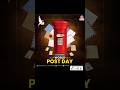 Oct 9: World Post Day