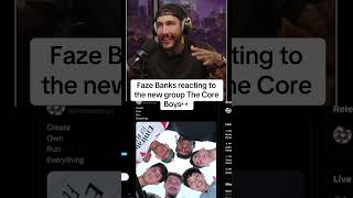 Faze Banks reacts to the core boys #faze #fazeclan #thecoreboys #stableronaldo #lacy