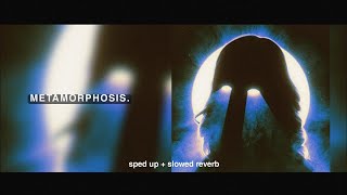 INTERWORLD - METAMORPHOSIS (Sped Up + Slowed Reverb)