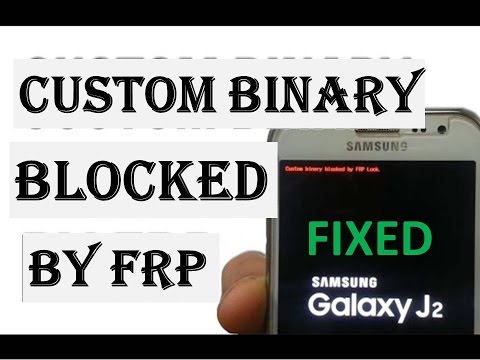 All Samsung Galaxy Custom Binary Blocked By Frp Solved Youtube