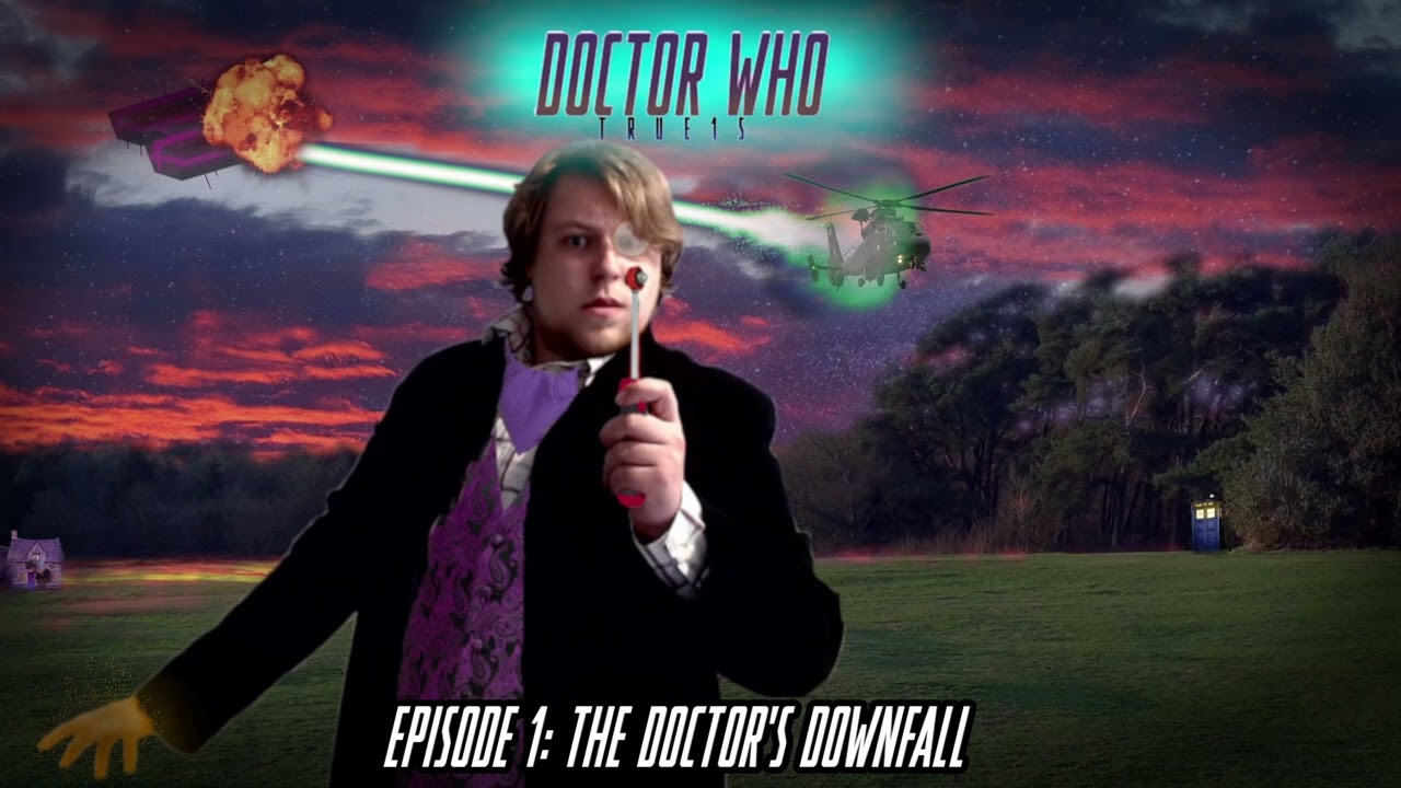"The Doctor's Downfall" - Doctor Who True15 - Series 1, Episode 1 (Audio Drama)